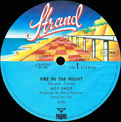 Hot Shot (2) : Fire In The Night (12", Single)