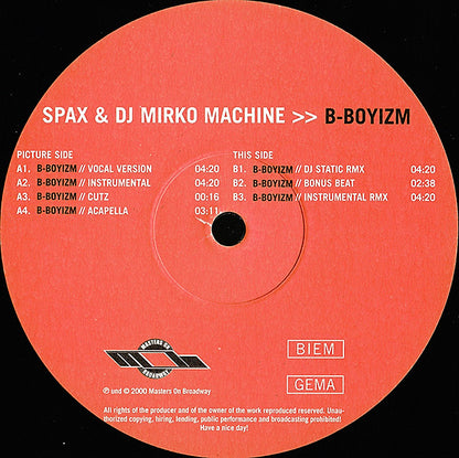 Spax & DJ Mirko Machine : B-Boyizm (12")