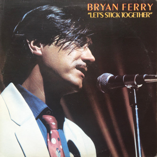 Bryan Ferry : Let's Stick Together (LP, Album, Comp)
