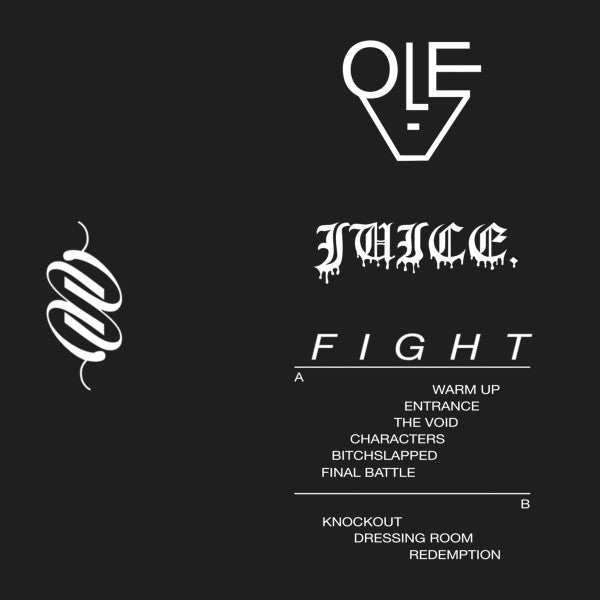 Ole (32) X Juice. : Fight (12", Album, Spl)