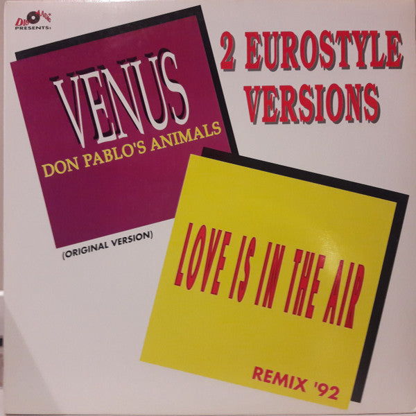 Don Pablo's Animals : Venus / Love Is In The Air '92 Remix (12")