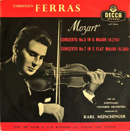 Wolfgang Amadeus Mozart, Christian Ferras, Stuttgarter Kammerorchester Conducted By Karl Münchinger : Concerto No.3 / Concerto No.7 (LP, Mono, 1st)
