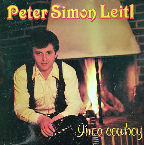 Peter Simon Leitl : I'm A Cowboy (LP)