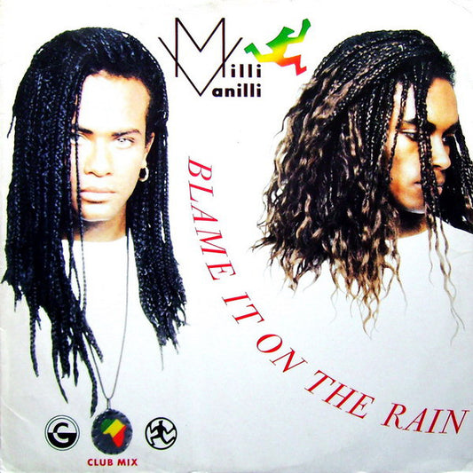 Milli Vanilli : Blame It On The Rain (12", Single)