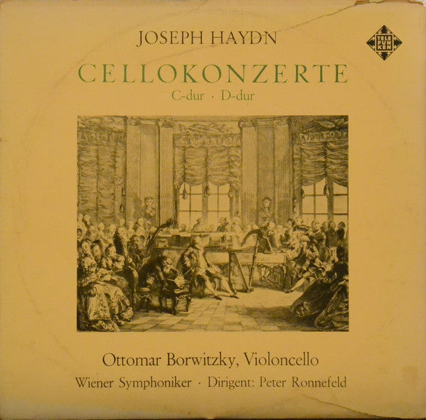 Joseph Haydn - Ottomar Borwitzky & Wiener Symphoniker cond. Peter Ronnefeld : Cellokonzerte C-dur & D-dur (LP)