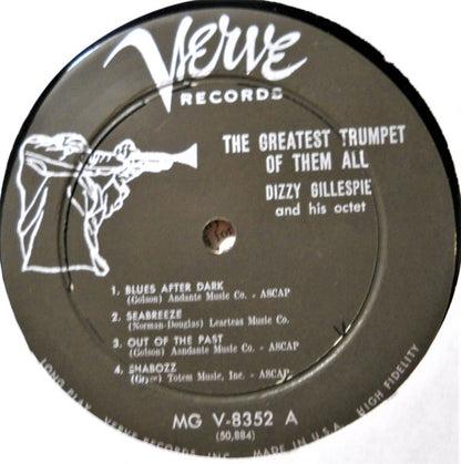 The Dizzy Gillespie Octet Featuring Benny Golson : The Greatest Trumpet Of Them All (LP, Album)