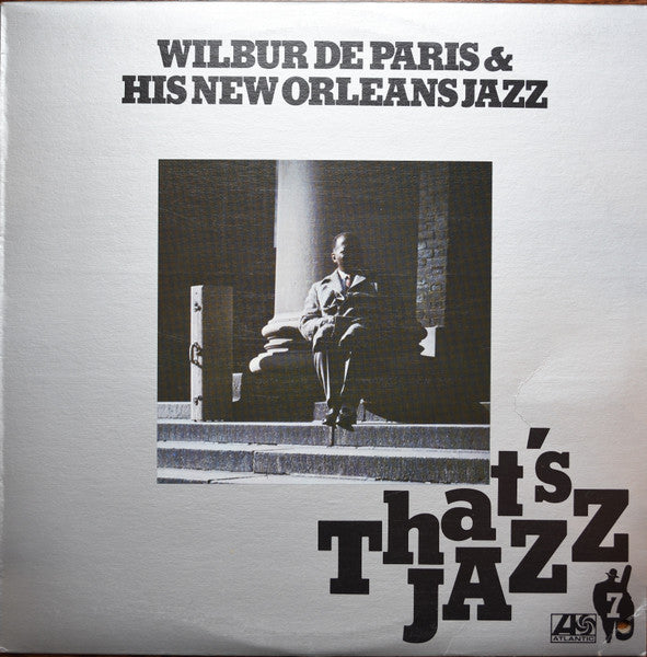 Wilbur De Paris And His New New Orleans Jazz : That's Jazz 7 (LP, Album, RE)