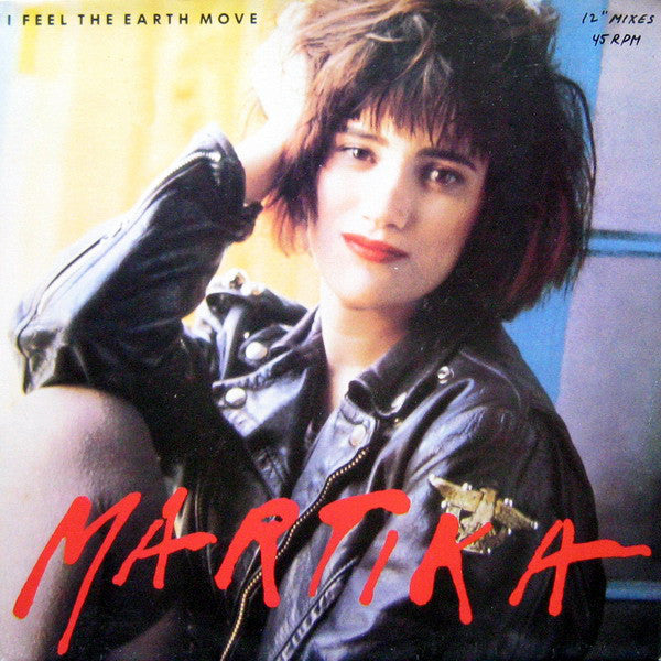 Martika : I Feel The Earth Move (12", Single)