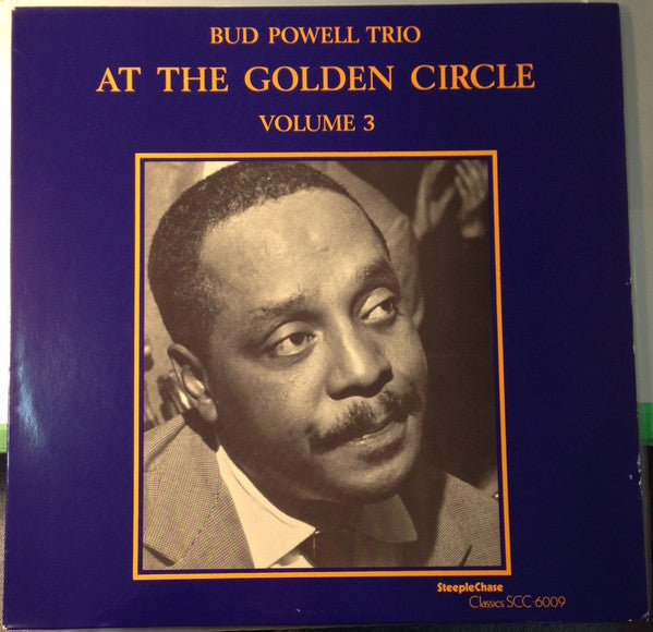 The Bud Powell Trio : At The Golden Circle Volume 3 (LP, Album)