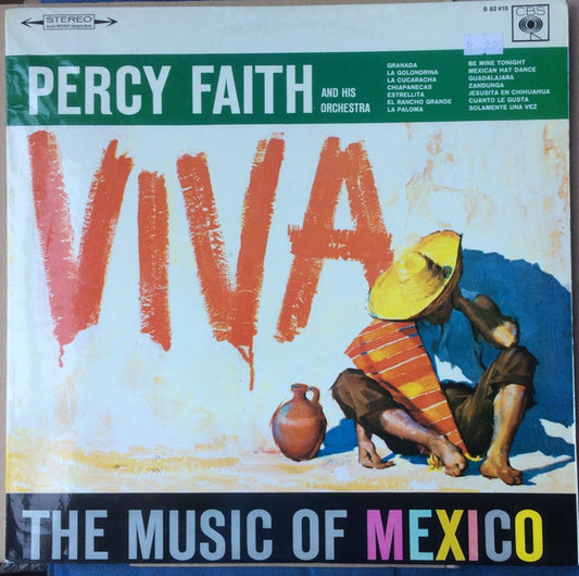 Percy Faith & His Orchestra : Viva! The Music Of Mexico (LP, Album)