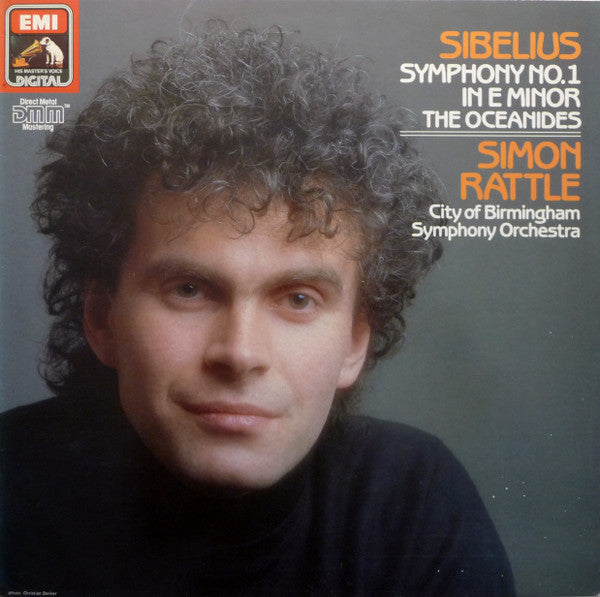 Jean Sibelius - Sir Simon Rattle, City Of Birmingham Symphony Orchestra : Symphony No. 1 In E Minor / The Oceanides (LP, DMM)