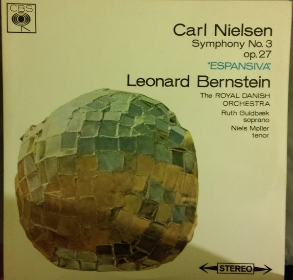 Carl Nielsen, Leonard Bernstein, Det Kongelige Kapel, Ruth Guldbæk, Niels Møller : Symphony No. 3, Op. 27 "Espansiva" (LP, Album)