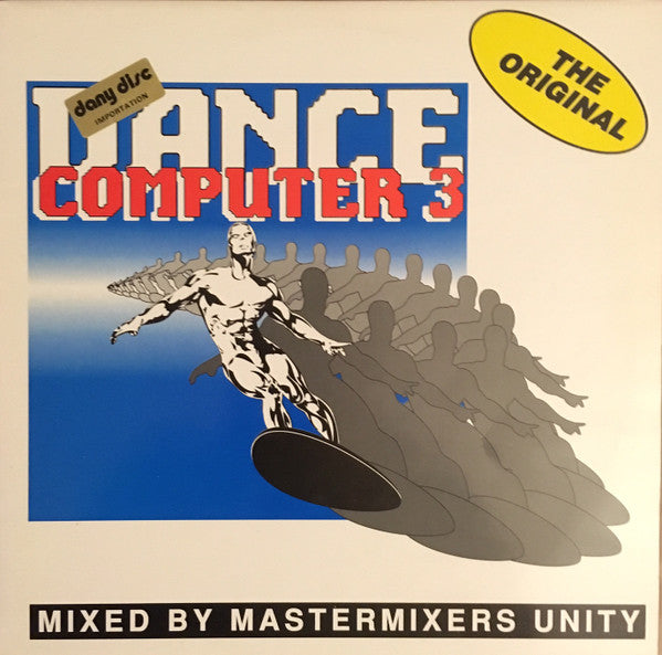 Mastermixers Unity : Dance Computer 3 - The Original (12")