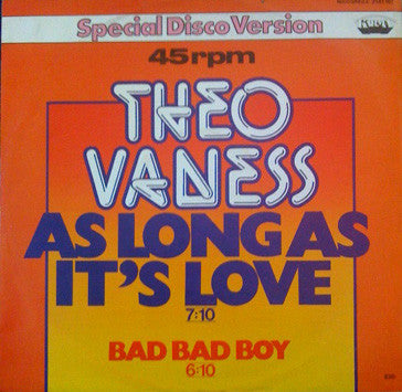 Theo Vaness : As Long As It's Love  (12", Maxi)