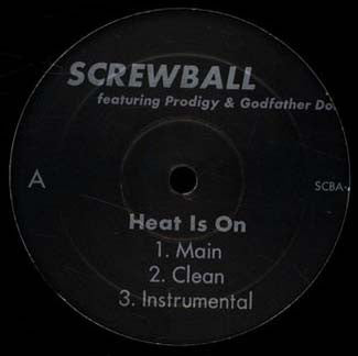 Screwball : Heat Is On (RMX) / Suck My Dick (12")