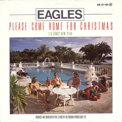 Eagles : Please Come Home For Christmas (7", Single, Als)