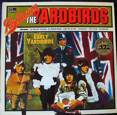 The Yardbirds : Reflection - Early Yardbirds (LP, Comp)