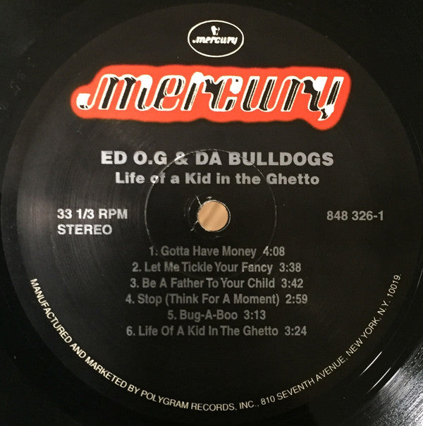 Ed O.G & Da Bulldogs : Life Of A Kid In The Ghetto (LP, Album, RE)