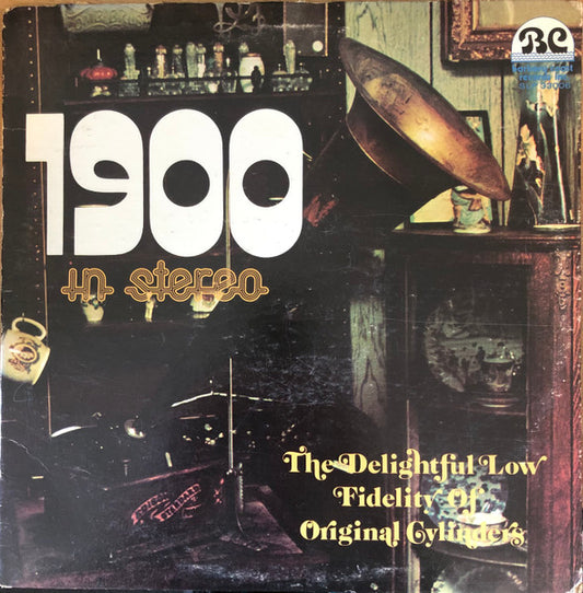 Various : 1900 In Stereo (Famous Cylinder Recordings) (LP, Comp, Mono)