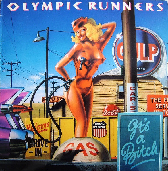 Olympic Runners : It's A Bitch (LP, Album)