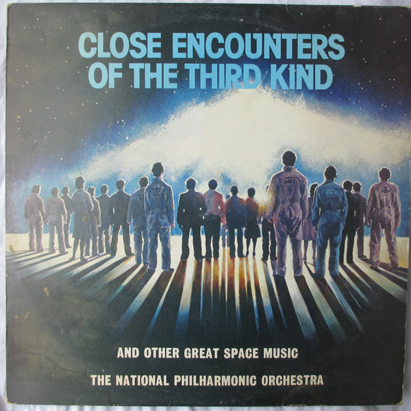 National Philharmonic Orchestra : Close Encounters Of The Third Kind And Other Great Space Music (LP, Album)