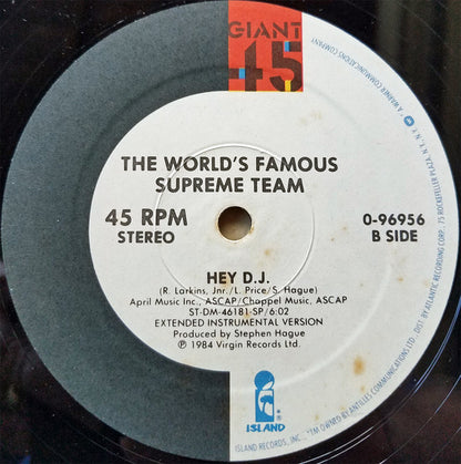 World's Famous Supreme Team : Hey D.J. (12", Single, AR)