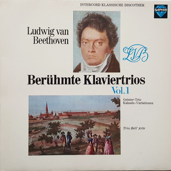 Ludwig van Beethoven, Trio Bell'Arte : Berühmte Klaviertrios Vol. 1 (LP)
