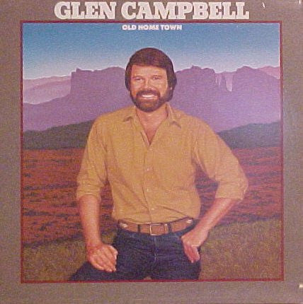 Glen Campbell : Old Home Town (LP, Album, AR)