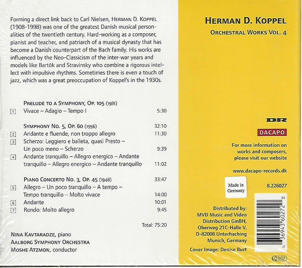 Herman D. Koppel – Nina Kavtaradze, Aalborg Symfoniorkester, Moshe Atzmon : Orchestral Works Vol. 4: Prelude To A Symphony, Op. 105 / Symphony No. 5 / Piano Comcerto No. 3 (CD)