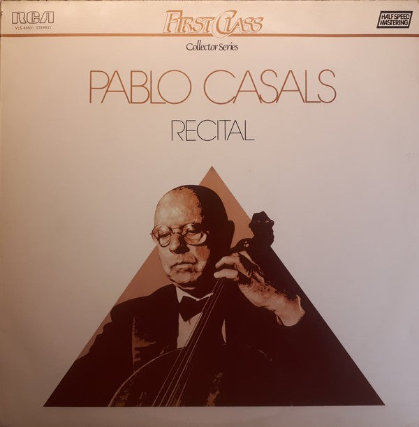 Pablo Casals : Recital (LP, Comp, Mono, RM, Hal)