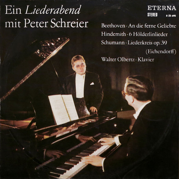 Peter Schreier, Walter Olbertz, Ludwig van Beethoven, Paul Hindemith, Robert Schumann, Joseph Von Eichendorff : Ein Liederabend Mit Peter Schreier (An Die Ferne Geliebte / 6 Hölderlinlieder / Liederkreis Op. 39) (LP, RP)