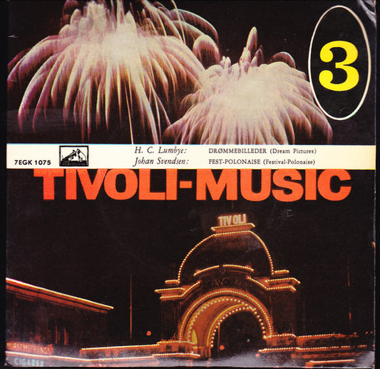 H.C. Lumbye, Johan Svendsen : Tivoli-Musik - 3 (7", EP)