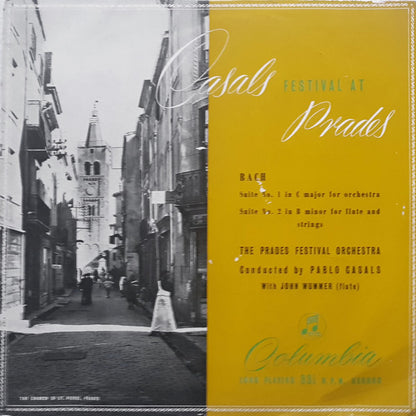 Johann Sebastian Bach - Pablo Casals : Casals Festival At Prades 1950, Suite No.1 In C Major, Suite No.2 In B Minor (LP, Album, Mono)