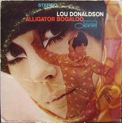 Lou Donaldson : Alligator Bogaloo (LP, Album)
