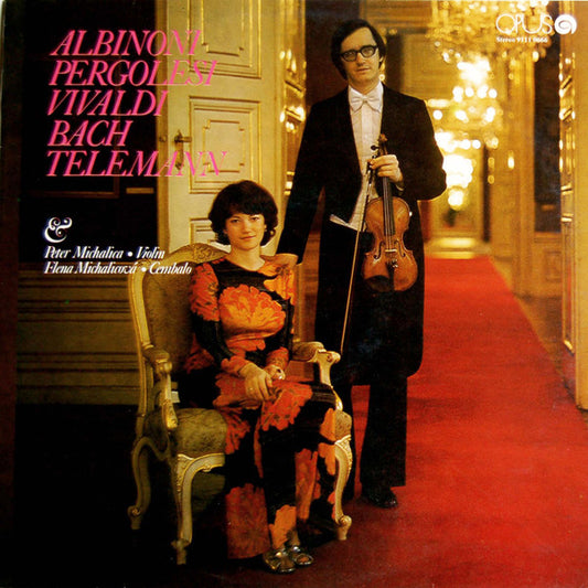 Tomaso Albinoni, Giovanni Battista Pergolesi, Antonio Vivaldi, Johann Sebastian Bach, Georg Philipp Telemann, Peter Michalica, Elena Michalicová : Albinoni, Pergolesi, Vivaldi, Bach, Telemann (LP)