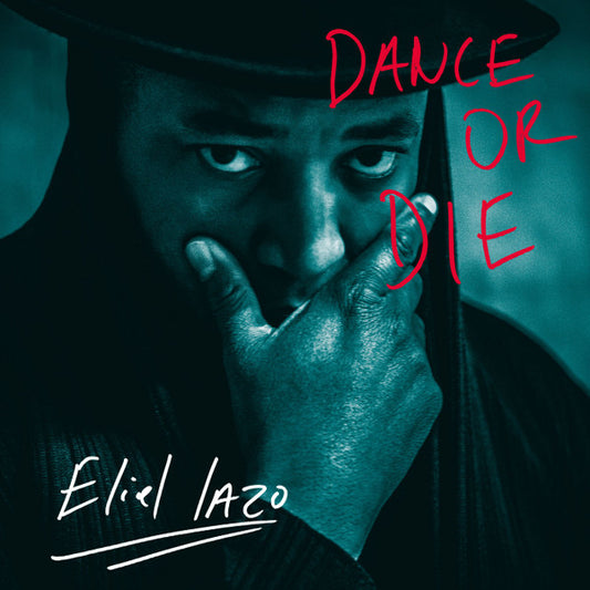Eliel Lazo : Dance Or Die (LP, Album)