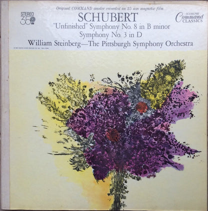 Franz Schubert :  William Steinberg — Pittsburgh Symphony Orchestra : "Unfinished" Symphony No. 8 In B Minor / Symphony No. 3 In D (LP, Gat)