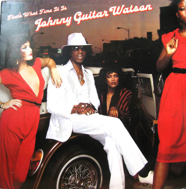 Johnny Guitar Watson : That's What Time It Is (LP, Album)