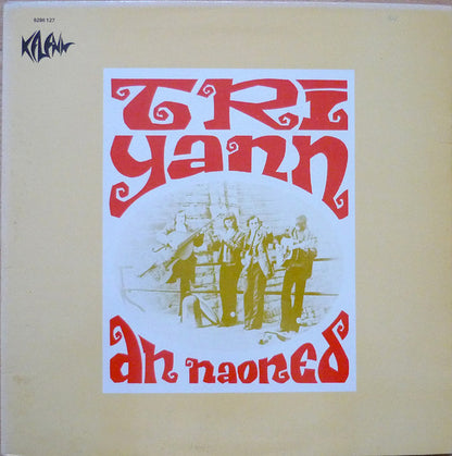 Tri Yann : Tri Yann An Naoned (LP, Album, RE, Gat)