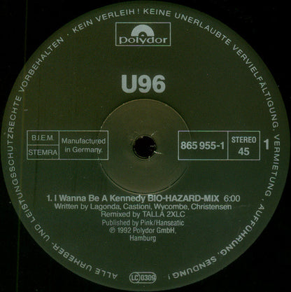 U96 : I Wanna Be A Kennedy (Remix By Talla 2XLC) (12")