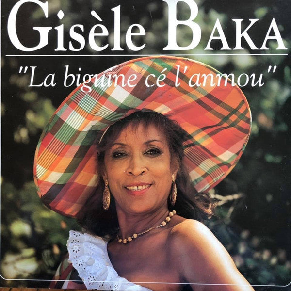 Gisèle Baka : La Biguine Cé L'anmou / Mammail-La Rivini (12")