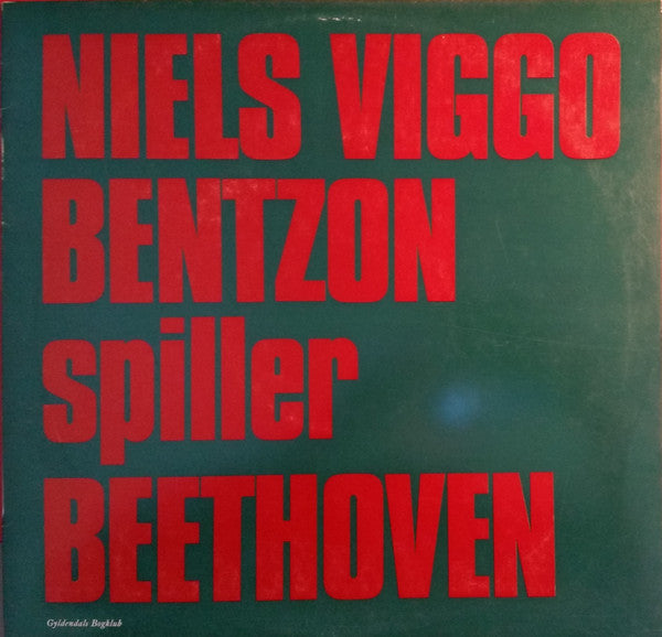 Niels Viggo Bentzon : Niels Viggo Bentzon Spiller Beethoven (LP, Album)