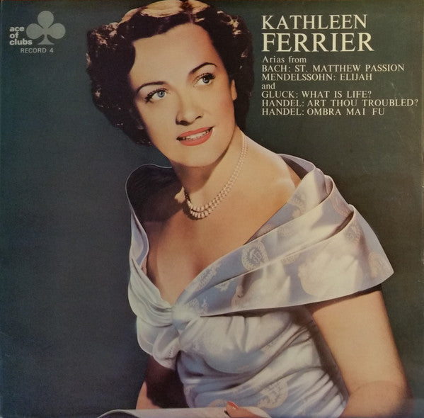 Kathleen Ferrier : A Recital Of Arias (Record 4) (LP)