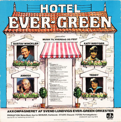 Gustav Winckler, Katy Bødtger, Anniqa, Teddy Edelmann, Svend Lundvig : Hotel Ever-Green 1 - Musik Til Hverdag Og Fest (LP, Album)