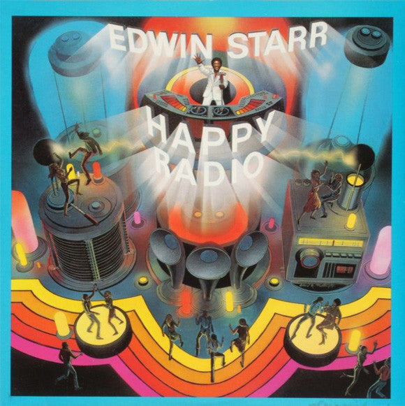 Edwin Starr : H.A.P.P.Y. Radio (LP, Album)
