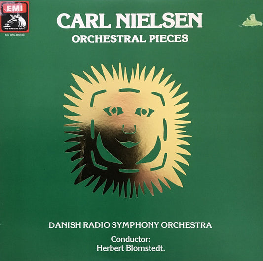 Carl Nielsen, Danmarks Radios Symfoniorkester Conductor: Herbert Blomstedt : Orchestral Pieces (LP)