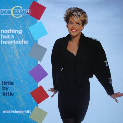 C.C. Catch : Nothing But A Heartache (12", Maxi)