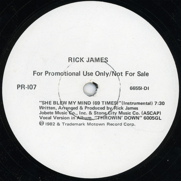 Rick James : She Blew My Mind (69 Times) (12", Promo)