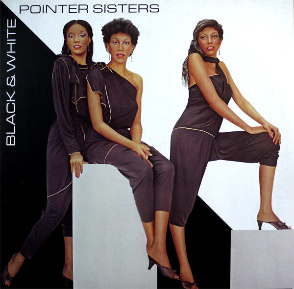 Pointer Sisters : Black & White (LP, Album)