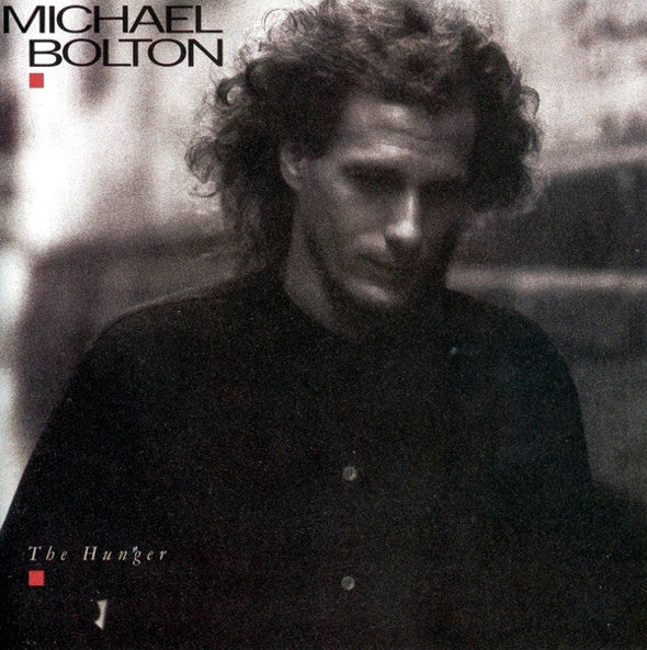 Michael Bolton : The Hunger (LP, Album)